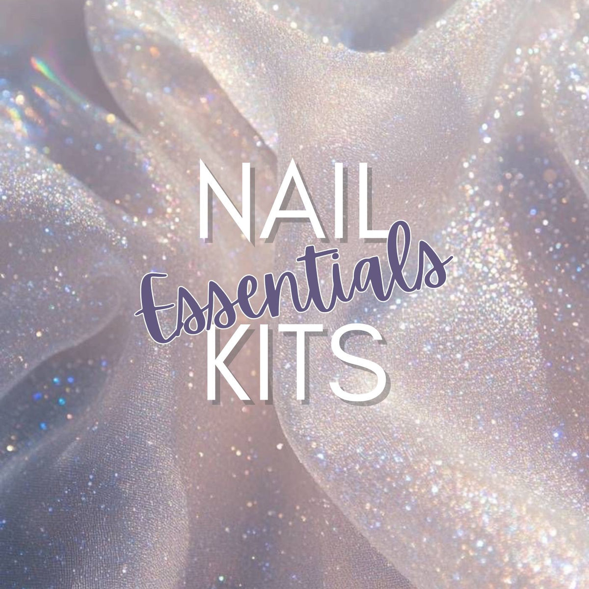 Nail Essentials Kits
